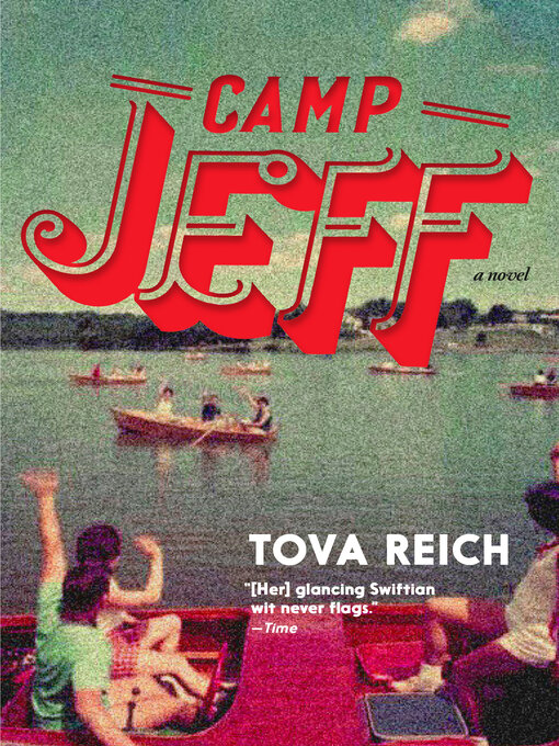 Title details for Camp Jeff by Tova Reich - Available